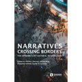 Narratives Crossing Borders: The Dynamics of Cultural Interaction