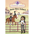 Horse Show Setback
