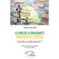 Le choix de la souveraineté monétaire du Sénégal: Quelles implications ?