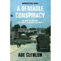 A Deniable Conspiracy: A gripping thriller inspired by real events
