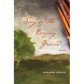 Sing by the Burying Ground: Essays