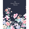 My child's Health Record: Child's Medical History To do Book, Baby 's Health keepsake Register & Information Record Log, Treatment Activities Tracker