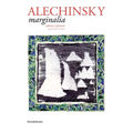 Pierre Alechinsky: Marginalia: Quill and Brush