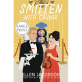 Smitten with Caviar: Large Print Edition
