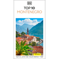 DK Top 10 Montenegro: Top 10 Lists for Your Perfect Trip, Plus an All-Weather Folded Map