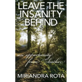 Leave the Insanity Behind