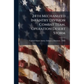 24th Mechanized Infantry Division Combat Team, Operation Desert Storm