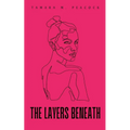 The Layers Beneath Revealing