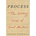 Process: The Writing Lives of Great Authors