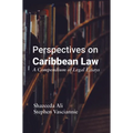 Perspectives on Caribbean Law: A Compendium of Legal Essays