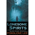 Lonesome Spirits