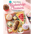 Taste of Home Bakeshop Classics: 247 Vintage Delights, Coffeehouse Bites & After-Dinner Highlights