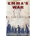 Emma's War: A True Story