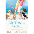 No Time to Explain