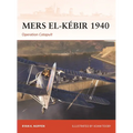 Mers El-Kébir 1940: Operation Catapult