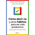 Cómo Decir No Y Otros Hábitos Para Ser Más Productivo / Uptime