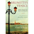 Brunetti's Venice: Walks with the City's Best-Loved Detective