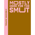 A Reading Journal: Mostly Here for the Smut