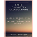 Basic Chemistry Calculations: A book for Chemistry and Chemical Engineering Students