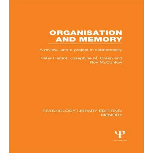 Organisation and Memory (PLE: Memory): A Review and a Project in Subnormality