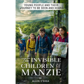 The Invisible Children of Manzie: Young People and Their Journey to Be Seen and Heard