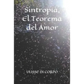 Sintropía, El Teorema del Amor