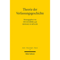 Theorie Der Verfassungsgeschichte: Geschichtswissenschaft - Philosophie - Rechtsdogmatik