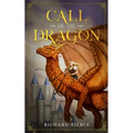 Call of the Dragon: A Young Adult Fantasy Adventure