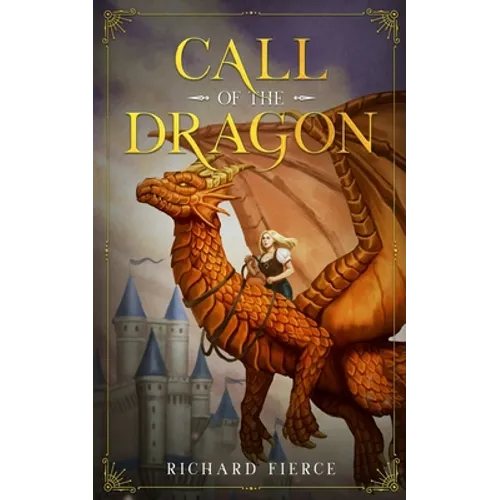 Call of the Dragon: A Young Adult Fantasy Adventure