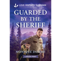 Guarded by the Sheriff