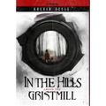 In the Hills Above the Gristmill