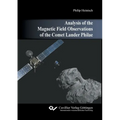 Analysis of the Magnetic Field Observations of the Comet Lander Philae