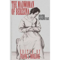 The Madwoman of Beresina and Other Napoleonic Plays