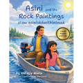 Asini and the Rock Paintings of the asinīskāwithiniwak