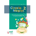 Ciencia Mágica 2