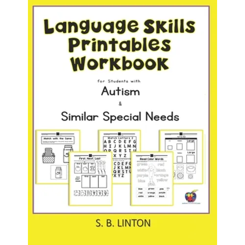 Language Skills Printables Workbook: For Students with Autism and Similar Special Needs