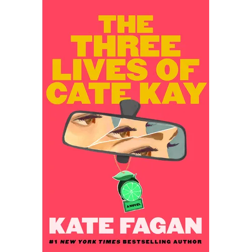 The Three Lives of Cate Kay