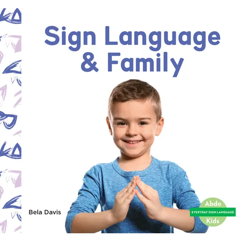 Sign Language & Family