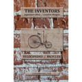The Inventors -- Velocipedes/Bicycles: ingenious ideas / creative designs