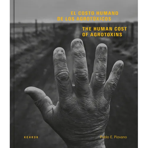 The Human Cost of Agrotoxins