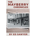 The Mayberry Chronicles