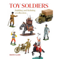 Toy Soldiers: Building and Refining a Collection