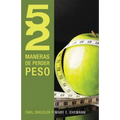 Los 52 Maneras de Perder Peso = 52 Ways to Lose Weight = 52 Ways to Lose Weight = 52 Ways to Lose Weight