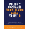 TABE 11 and 12 CONSUMABLE STUDENT READING MANUAL FOR LEVEL D