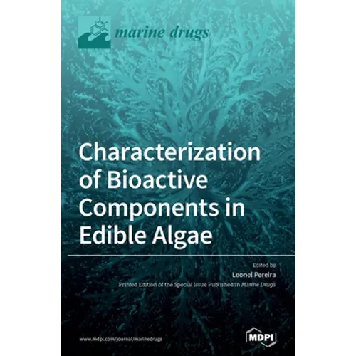 Characterization of Bioactive Components in Edible Algae