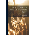 Coos Narrative and Ethnologic Texts