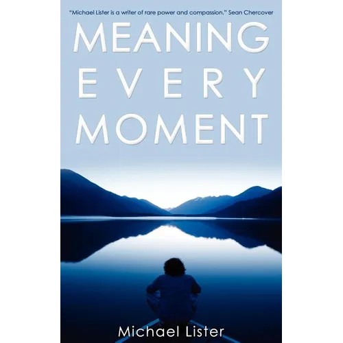 Meaning Every Moment