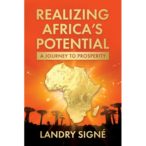 Realizing Africa's Potential: A Journey to Prosperity