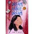 Dream, Annie, Dream