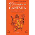 99 Thoughts on Ganesha
